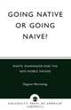 Going Native or Going Naive?, Dagmar Wernitznig 