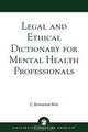 Legal and Ethical Dictionary for Mental Health Professionals, C. Emmanuel Ahia 