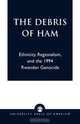 The Debris of Ham, Aimable Twagilimana 