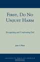 First, Do No Unjust Harm, John Pletz 