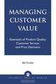 Managing Customer Value, Bill Dodds 