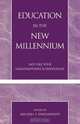 Education in the New Millennium, Michael F. Shaughnessy 