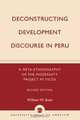 Deconstructing Development Discourse in Peru, William W. Stein 