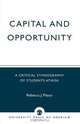 Capital and Opportunity, Rebecca J. Pasco 