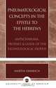 Pneumatological Concepts in the Epistle to the Hebrews, Martin Emmrich 