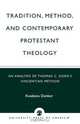 Tradition Method & Contemporary Protestant Theology, Kwabena Donkor 