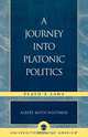 A Journey Into Platonic Politics, Albert Keith Whitaker 