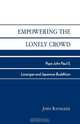 Empowering the Lonely Crowd, John Raymaker 