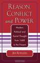 Reason, Conflict, and Power, Jim Rodgers 