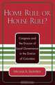 Home Rule or House Rule?, Michael K. Fauntroy 