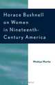 Horace Bushnell on Women in Nineteenth-Century America, Michiyo Morita 