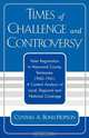 Times of Challenge and Controversy, Cynthia A. Bond Hopson 