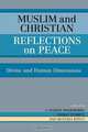 Muslim and Christian Reflections on Peace, 