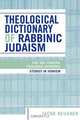 Theological Dictionary of Rabbinic Judaism, Jacob Neusner 