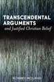 Transcendental Arguments and Justified Christian Belief, Ronney Mourad 