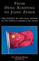 From Deng Xiaoping to Jiang Zemin, Yiu-Chung Wong 