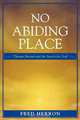 No Abiding Place, Fred Herron 