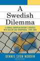 Swedish Dilemma, Dennis Sven Nordin 