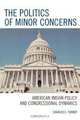 Politics of Minor Concerns, Charles C. Turner 