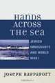 Hands Across the Sea, Joseph Rappaport 