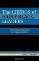 The Credos of Eight Black Leaders, John J. Ansbro 