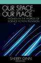 Our Space, Our Place, Sherry Ginn 