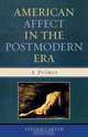 American Affect in the Postmodern Era, Steven Carter 