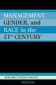 Management, Gender, and Race in the 21st Century, Margaret Foegen Karsten 