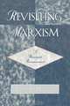 Revisiting Marxism, Tibor R. Machan 