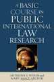 Basic Course in Public International Law Research, Anthony S. Winer 