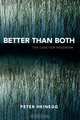 Better Than Both, Peter Heinegg 