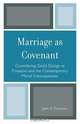 Marriage as Covenant, John K. Tarwater 