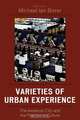 Varieties of Urban Experience, Michael Ian Borer 