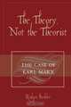 The Theory, Not the Theorist, Rodger Beehler 