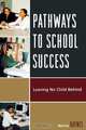 Pathways to School Success, Norris Haynes 