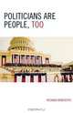 Politicians Are People, Too, Richard Benedetto 