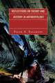Reflections on Theory and History in Anthropology, Frank A. Salamone 