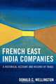 French East India Companies, Donald Wellington 