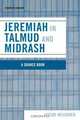 Jeremiah in Talmud and Midrash, Jacob Neusner 