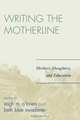 Writing the Motherline, Leigh M. O