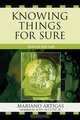 Knowing Things for Sure, Artigas Mariano 