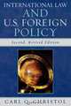 International Law and U.S. Foreign Policy, Carl Q. Christol 