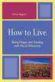 How to Live, Mirko Bagaric 