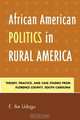 African American Politics in Rural America, Ike E. Udogu 