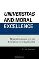 Universitas and Moral Excellence, D. Ray Hostetter 