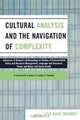 Cultural Analysis and the Navigation of Complexity, 