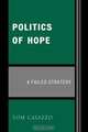 Politics of Hope, Tom Caiazzo 