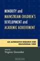 Minority and Mainstream Children