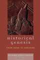 Historical Genesis, Richard James Fischer 