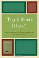 Play It Where It Lies!, Don E. Peavy 